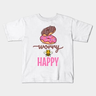 Donut Worry Bee Happy Kids T-Shirt